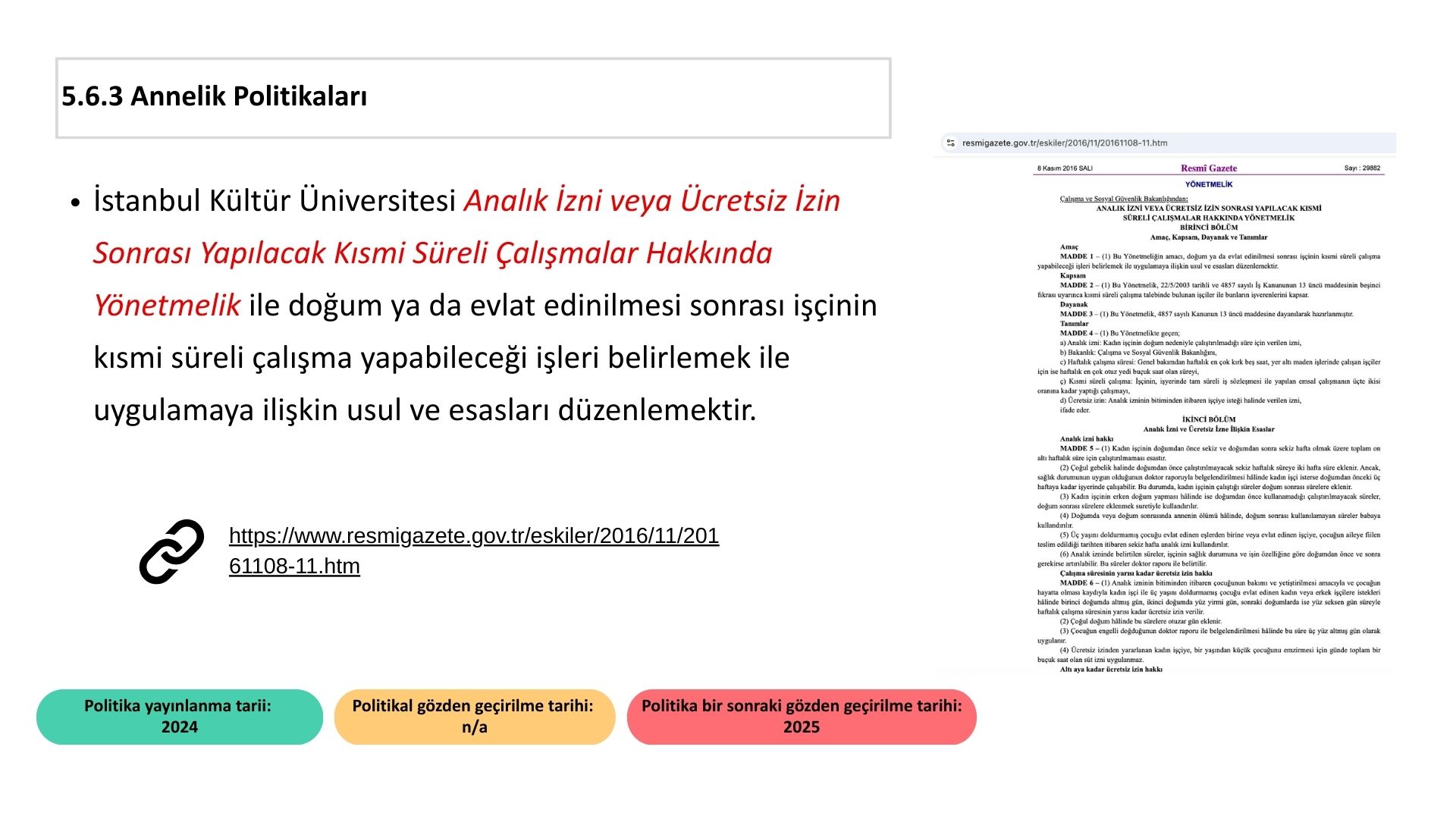 5.6.3 Annelik Politikaları